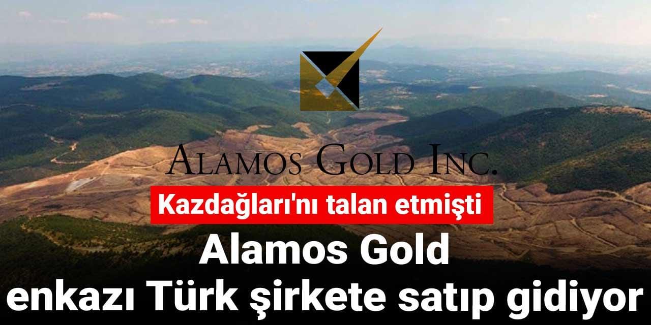 kazdaglarini talan etmisti alamos gold enkazi turk sirkete satip gidiyor rVULOImh