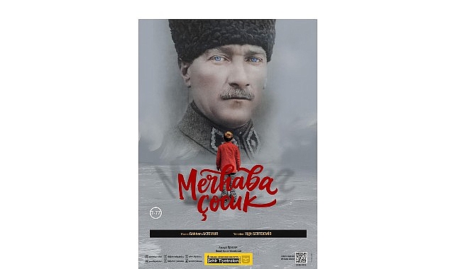 sehir tiyatrolari ataturku merhaba cocuk oyunuyla aniyor WVzfkJFB.jpg