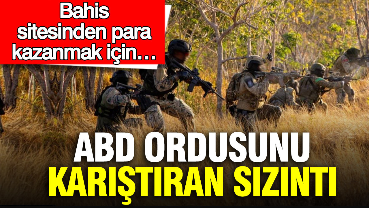 ABD Ordusunda Şok Sızıntı: Asker Bahis İçin Gizli Bilgileri Sızdırdı